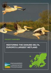 "Restoring the Danube Delta, Europe’s largest wetland" - project description.