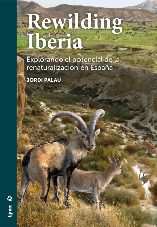 Supported by a small donation from Rewilding Europe, “Rewilding Iberia” by Jordi Palau aims to promote rewilding across the northern Mediterranean region.